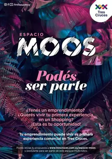 Vuelve Espacio Moos, el espacio para emprendedores de Tres Cruces Shopping